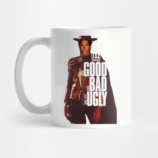 THE GOOD, THE BAD AND NOT UGLY Mug